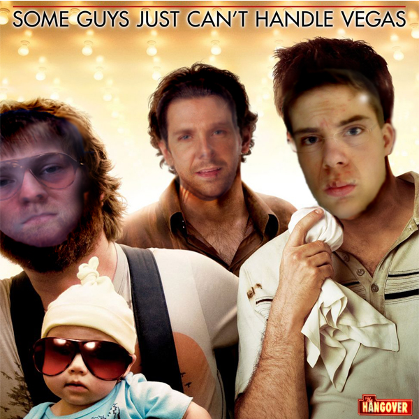                   oUr HaNgOvEr MoViE      ★ Starring Carter, Stephen, & Hunter ★         Coming to Vegas December 19th, 2009